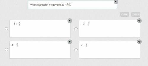 Which expression is equivalent to -3 2/3