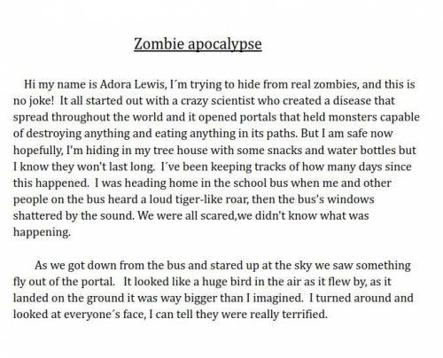 Here is my other story that I´m doing and its called Zombie apocalypse!