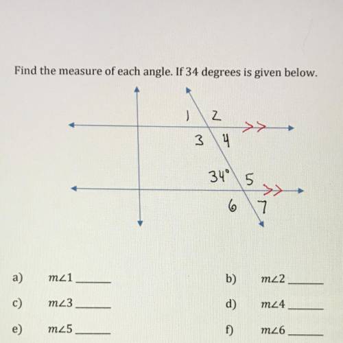 3.
Find the measure of each angle. If 34 degrees is given below.