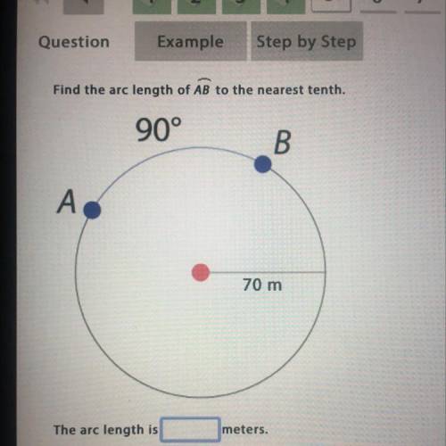 Find the arc length of AB to the nearest tenth.

90°
B
A
70 m
The arc length is
meters.