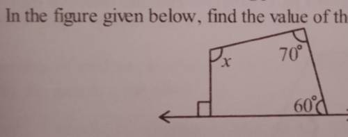 B. In the figure given below, find the value of the angle x.Px70°602