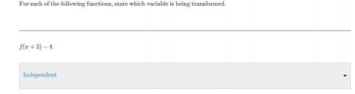 For each of the following questions, state which variable is being transformed.

 (Each answer cho