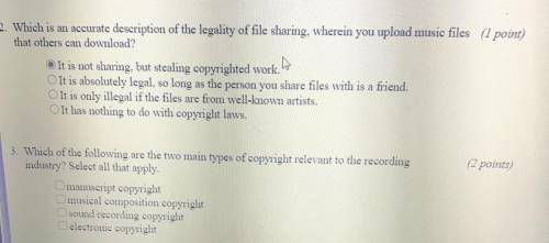2. Which is an accurate description of the legality of file sharing, wherein you upload music files