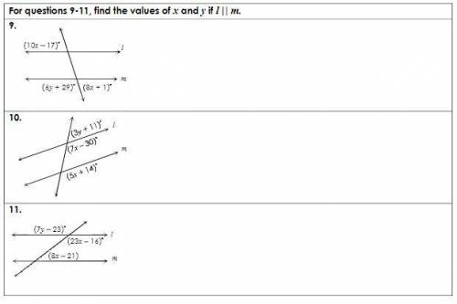 For questions 9-11, find the values of x and y if l||m.