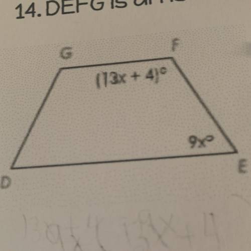 DEFG is an isosceles trapezoid
Can you guys help me solve this