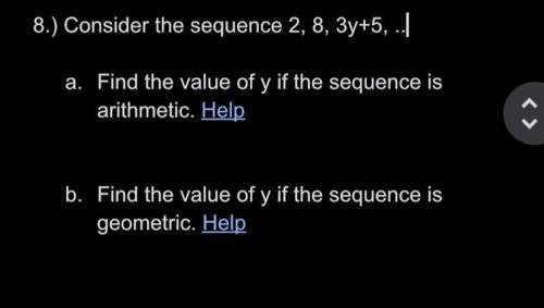 May someone please help me with this?

Consider the sequence 
2,8,3y+5..
(Look image above)