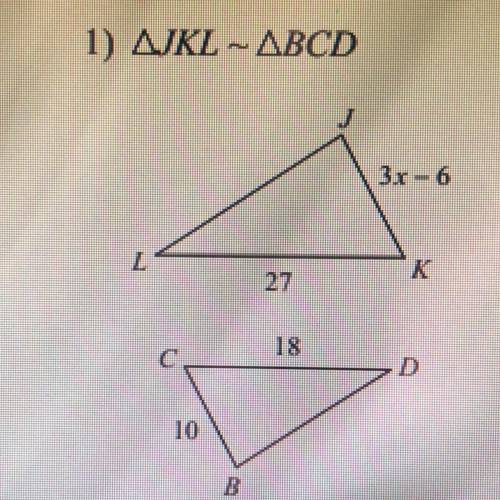 Solve for X. The Triangles in each pair are similar