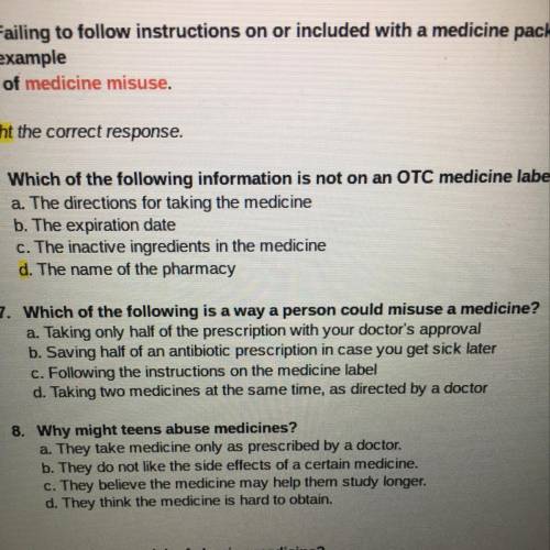 ￼ which of the following is a way a person could misuse a medicine￼
