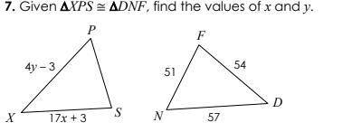 Given ΔXPS≅ΔDNF, find the values of X and Y.