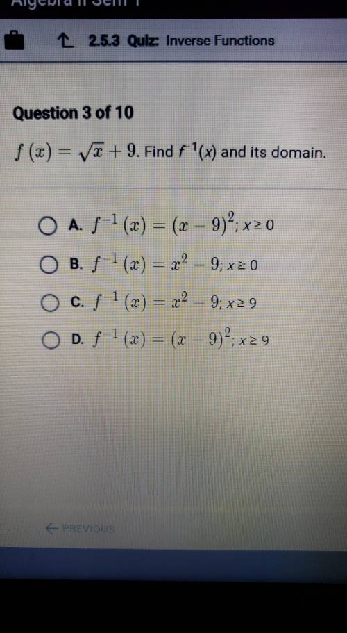 F(x)=square root x+9. Find f-1(x) and it's domain.
Please help!!!