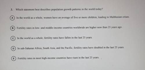 Which statement best describes population growth patterns in the world today?