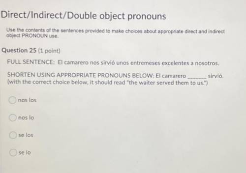 PLEASE HELP! SPANISH 2 direct/indirect/ double object pronouns