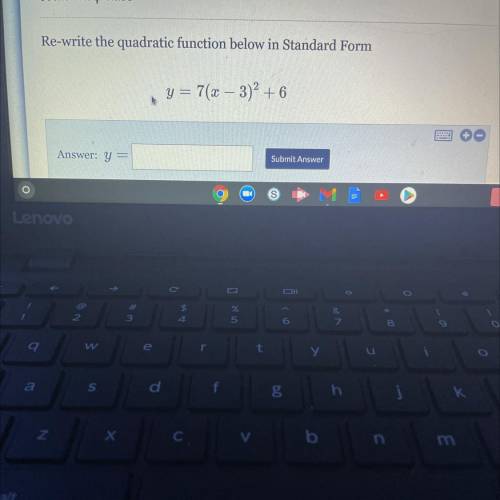 Re-write the quadratic function below in Standard Form