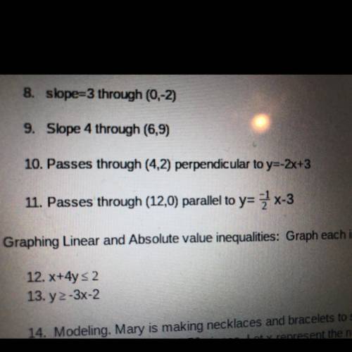 I need help with 10 and 11