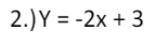 What is the value of y when x = -3
