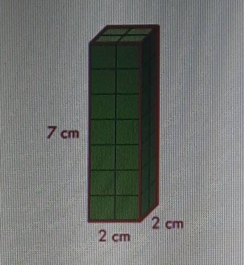 What is the volume of this rectangular prism?

O A. 11 cm3 O B. 56 cm3 O C. 64 cm O D. 28 cm3