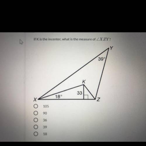 If K is the incenter, what is the measure of angle XZY?
39°
K к
33
18°
X Х
N