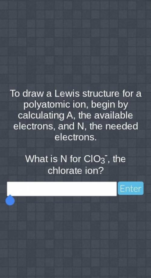 PLEASE HELP!! how many needed electrons are in the chlorate ion