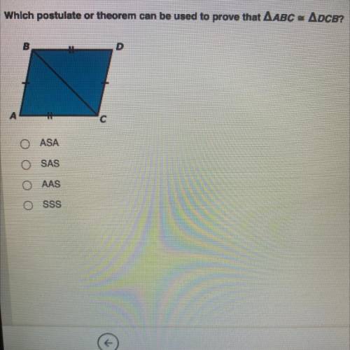 Which postulate or theorem can be used to prove that AABC = ADCB?