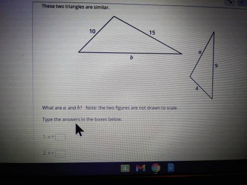These two triangles are similar .Find side lengths a and b .The two figures are not drawn to scale.