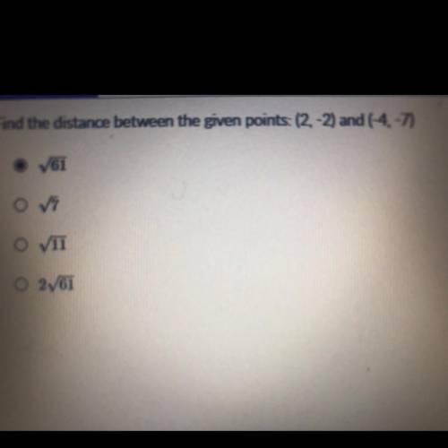 The distance between the given points? (I didn’t mean to press that answer so ignore that pls)