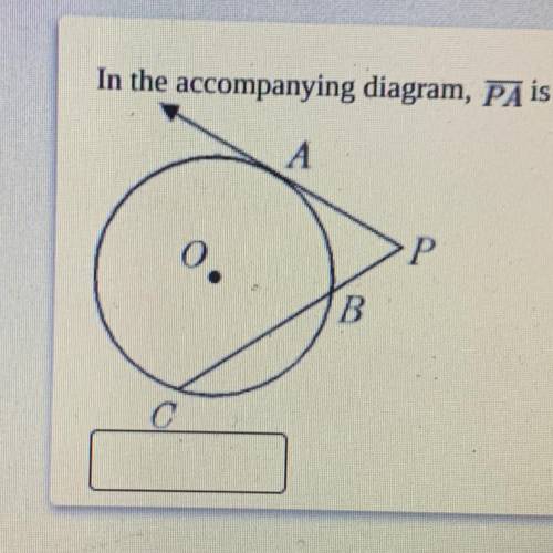 In the accompanying diagram, PA is tangent to circle o at A. If CB =12 and PB=4, what is the length