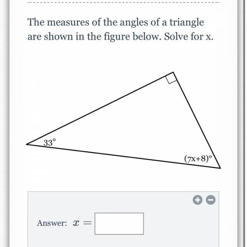The measures of the angles of a triangle are shown in the figure below. Solve for x
