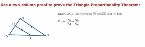 Use a two-column proof to prove the triangle proportionately theorem