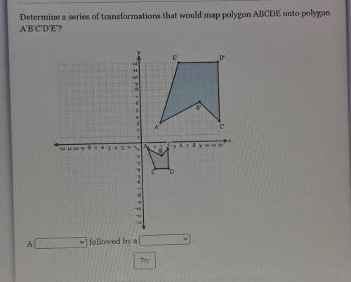 Determine a series of transformations that would map polygon ABCDE onto polygon A'B'C'D'E.