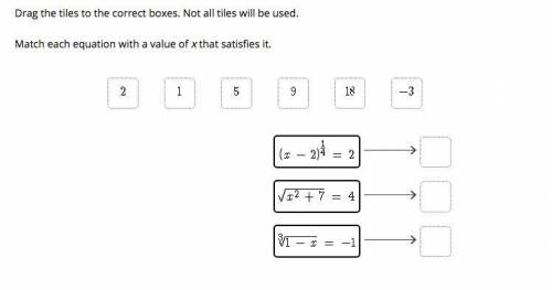Match each equation with a value of x that satisfies it
5 , 9 , 18, 2, 1, -3
HELP