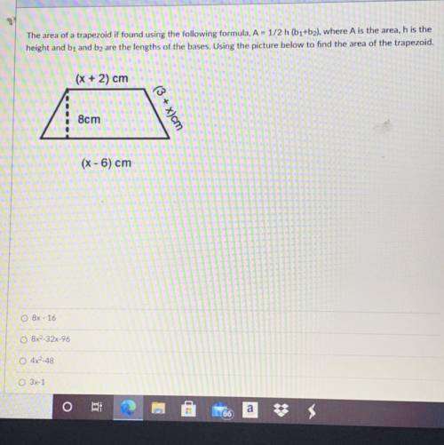 Using the picture below find the area of the trapezoid ?
