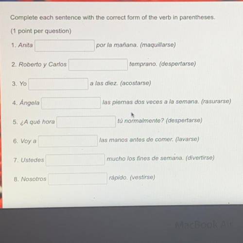 (PLSSS HELP)
Complete each sentence with the correct form of the verb in parentheses.