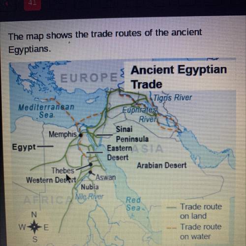Which statement about trade in ancient Egypt does
the map support?
100 points