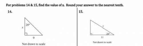 URGENT! For problems 14 and 15 find the value of x. Round answer to the nearest tenth