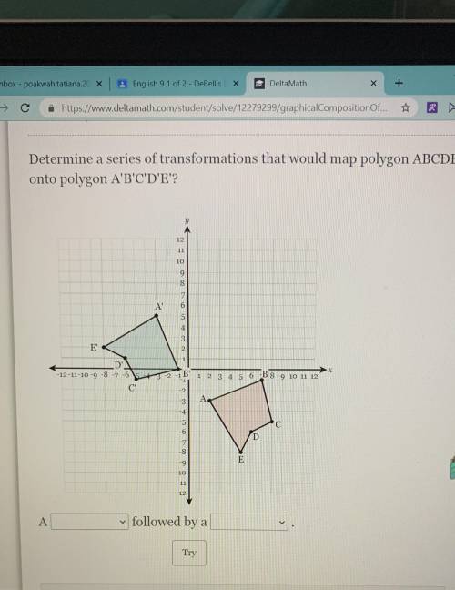 Determine a series of transformations that would map polygon ABCDE onto polygon A'B'C'D'E'? I need