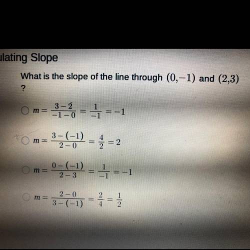 What is the slope of the line through (0,-1) and (2,3)?