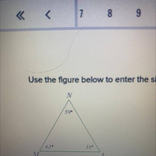 Use the figure below to enter the sides of triangle according to size from largest to smallest

Th