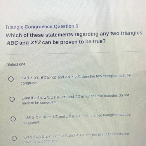 Which of these statements regarding any two triangles ABC and XYZ can be proven to be true?