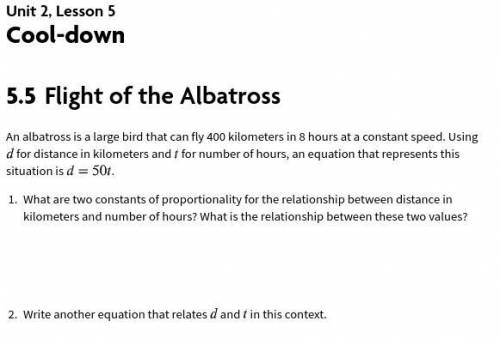 An albatross is a large bird that can fly 400kilometers in 8 hours at a constant speed. Using .D. f