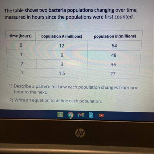 The table shows two bacteria populations changing over time, measured in hours since the population