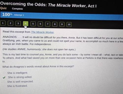 Read this excerpt from The Miracle Worker. ANAGNOS: ... It will no doubt be difficult for you there
