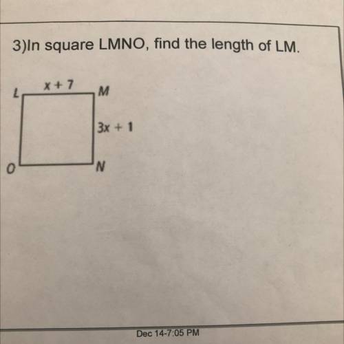 Who can answer my question in square LMNO find the length of LM