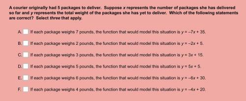 A courier originally had 5 packages to deliver. Suppose x represents the number of packages she has