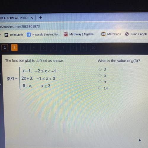 What is the value of g(3)?
o 2
O 3
O 9
O 14