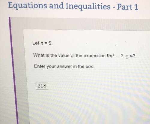 Is 218 the correct answer, please this is worth a lot