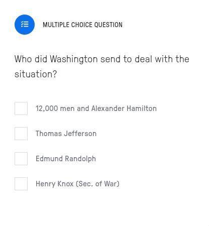 Who did Washington send to deal with the situation?