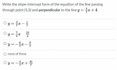 Write the slope-intercept form of the equation of the line passing through point (5,3) and perpendi