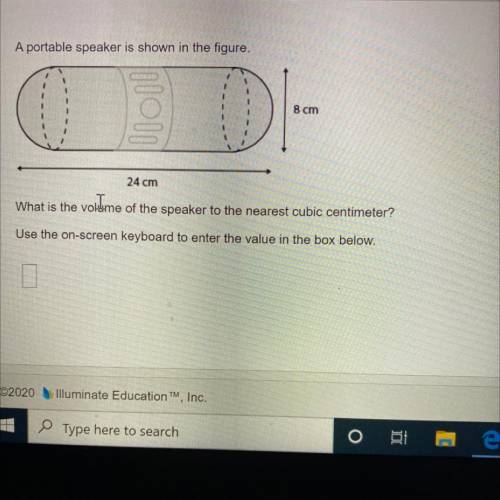 A portable speaker is shown in the figure.

DI
8 cm
24 cm
What is the volume of the speaker to the