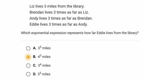 Liz lives 3 miles from the library.

Brendan lives 3 times as far as Liz.Andy lives 3 times as far