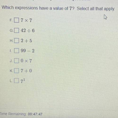 Which expressions have a value of 7? Select all that apply.